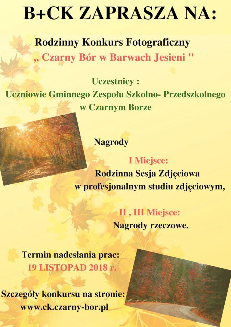 RODZINNY KONKURS FOTOGRAFICZNY „CZARNY BÓR W BARWACH JESIENI”