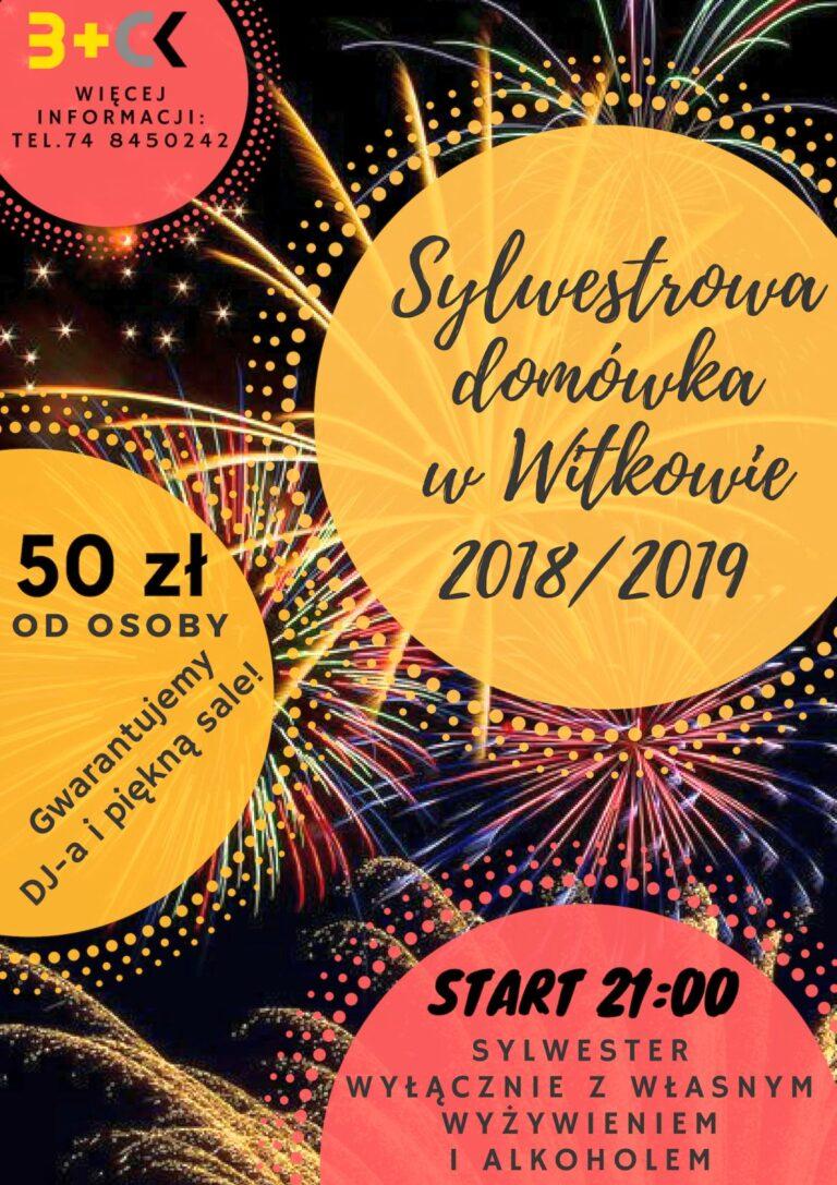 SYLWESTROWA DOMÓWKA W WITKOWIE 2018/2019