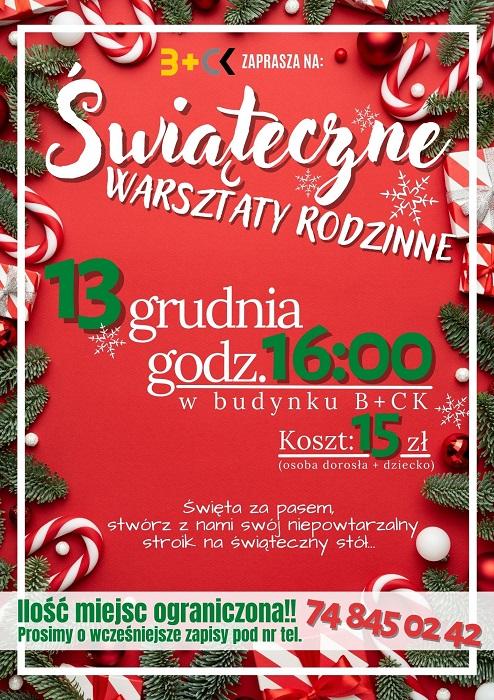 Plakat na Świąteczne Warsztaty Rodzinne w B+CK w Czarnym Borze