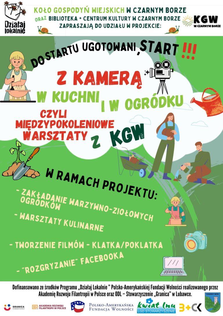 „Z kamerą w kuchni i w ogródku, czyli Międzypokoleniowe Warsztaty z KGW”