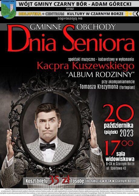 Plakat promujący Dzień Seniora - występ Kacpra Kuszewskiego