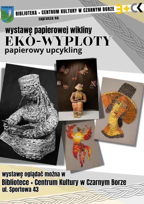 Plakat promujący wystawę z papierowej wikliny w B+CK