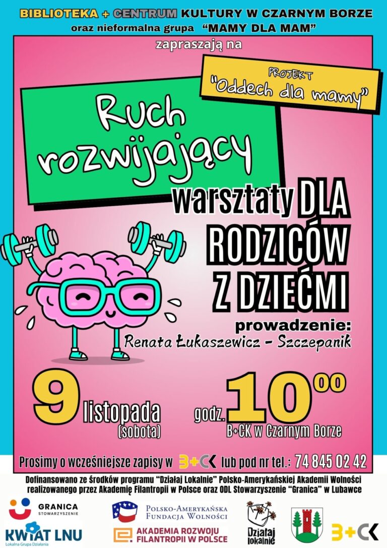 „Oddech dla Mam”, czyli coś dla rodziców i coś dla dzieci.