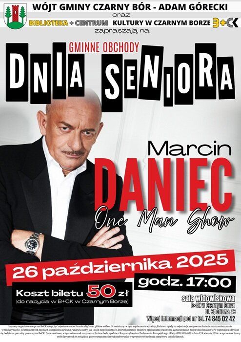Plakat promujący obchody Gminnego Dnia Seniora w Czarnym Borze, wystąpi Marcin Daniec