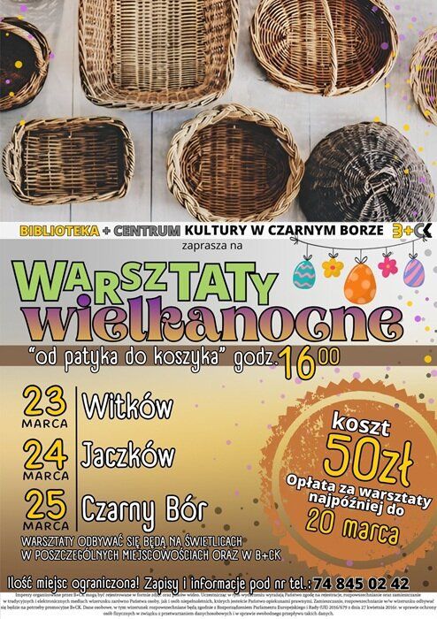 Plakat promujący warsztaty wielkanocne - wyplatanie koszyków wielkanocnych.