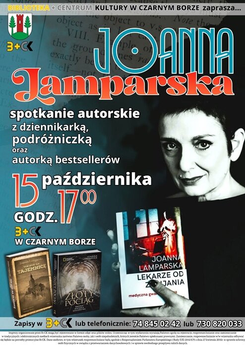Plakat promujący spotkanie z pisarką i podróżniczką Joanną Lamparską w B+CK
