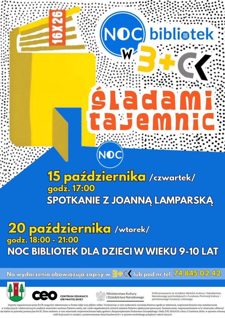 Plakat noc bibliotek w bibliotece 15.10- Spotkanie z Joanną Lamparską, 20.10 noc bibliotek dla dzieci seans filmowy, podchody i i mnóstwo niespodzianek. obowiązują zapisy